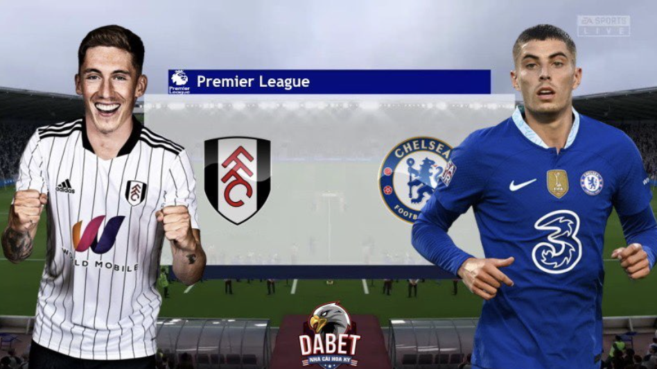 Fulham vs Chelsea - Soi Kèo Bóng Đá - 18h30 10/09/2022 - Ngoại hạng Anh